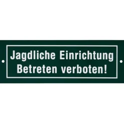 Akah Schild Jagdliche Einrichtung - Betreten verboten!