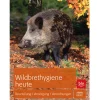 BLV Buch Wildbrethygiene heute