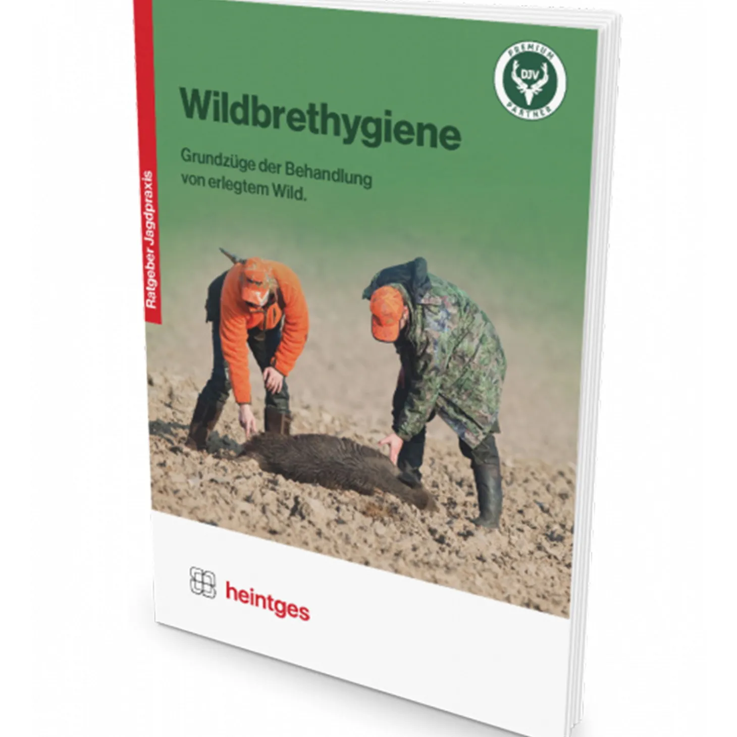 Heintges Handbuch der Wildbrethygiene
