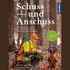 Schuss und Anschuss - Buch - Stefan Mayer & Hubert Kapp