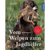 Vom Welpen zum Jagdhelfer - Buch - Hans-Jürgen Markmann